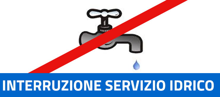 INTERRUZIONE SERVIZIO IDRICO
